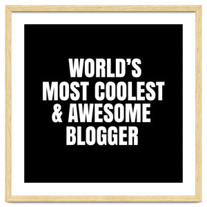 World's most coolest and awesome blogger by Happieeagle