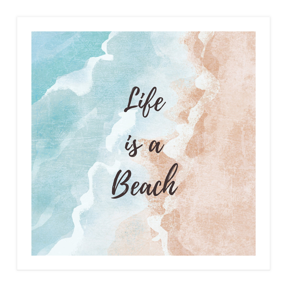 Life's a beach, enjoy the waves π (Print Only)