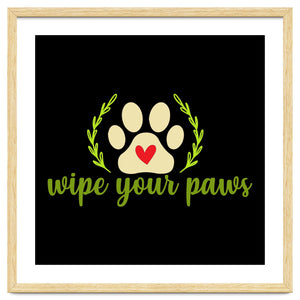 Wipe Your Paws by ConteMonfrey