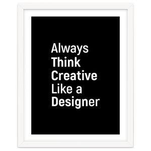 Always Think Creative Like A Designer by Happieeagle
