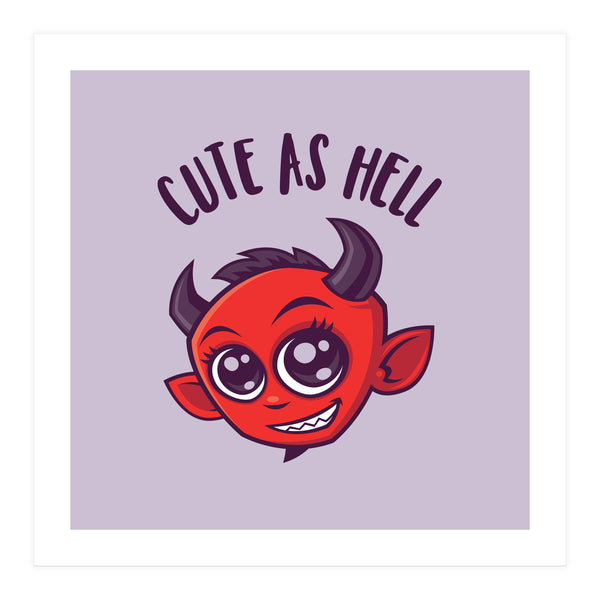 Cute as Hell Devil with Dark Text (Print Only)
