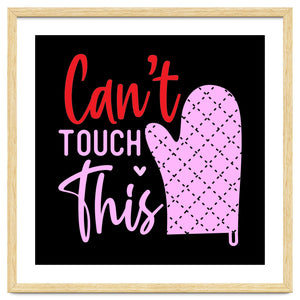 Cant Touch This by ConteMonfrey