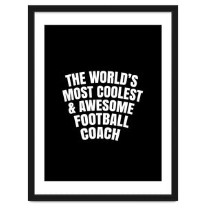 World's most coolest and awesome football Coach by Happieeagle