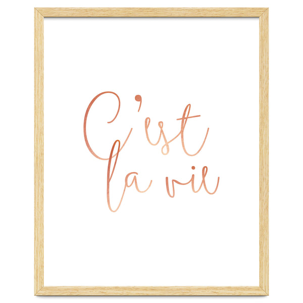 C'est la vie Rose Gold | Motivational Typography Quote Positivity | Handwritten Good Vibes Celebrate