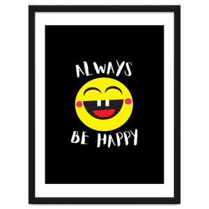 Always Be Happy by Happieeagle