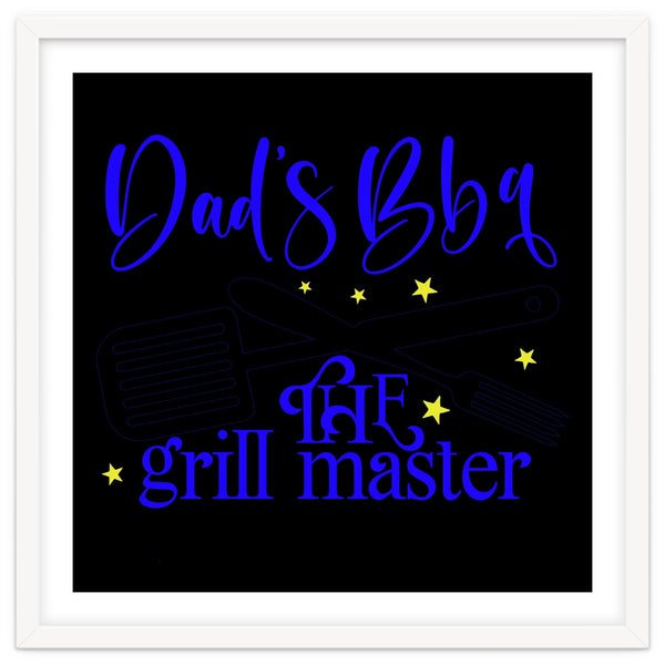 Dads Bbq The Grill Master