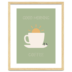 GOOD MORNING COFFEE with birds by natural neutral