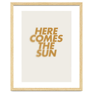 HERE COMES THE SUN by THE MIUUS STUDIO