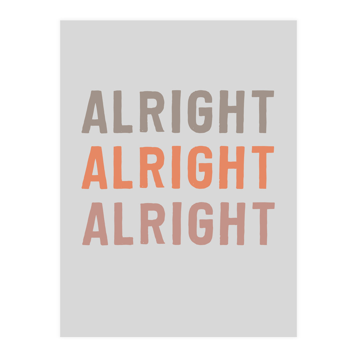 Alright (Print Only)