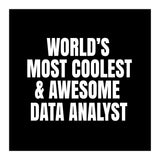 World's most coolest and awesome data Analyst (Print Only) thumbnail