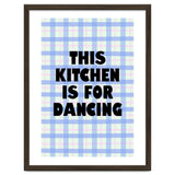This Kitchen Is For Dancing, Fun Quote Print for Happy Cooking Home Decor thumbnail