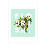 Flourish #society6 #buyart #typography #artprint (Print Only) thumbnail