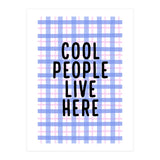 Cool People Live Here, Fun Playful Quote Print for Bright Happy Home Decor (Print Only) thumbnail