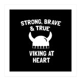Strong, Brave and True Viking at Heart (Print Only) thumbnail