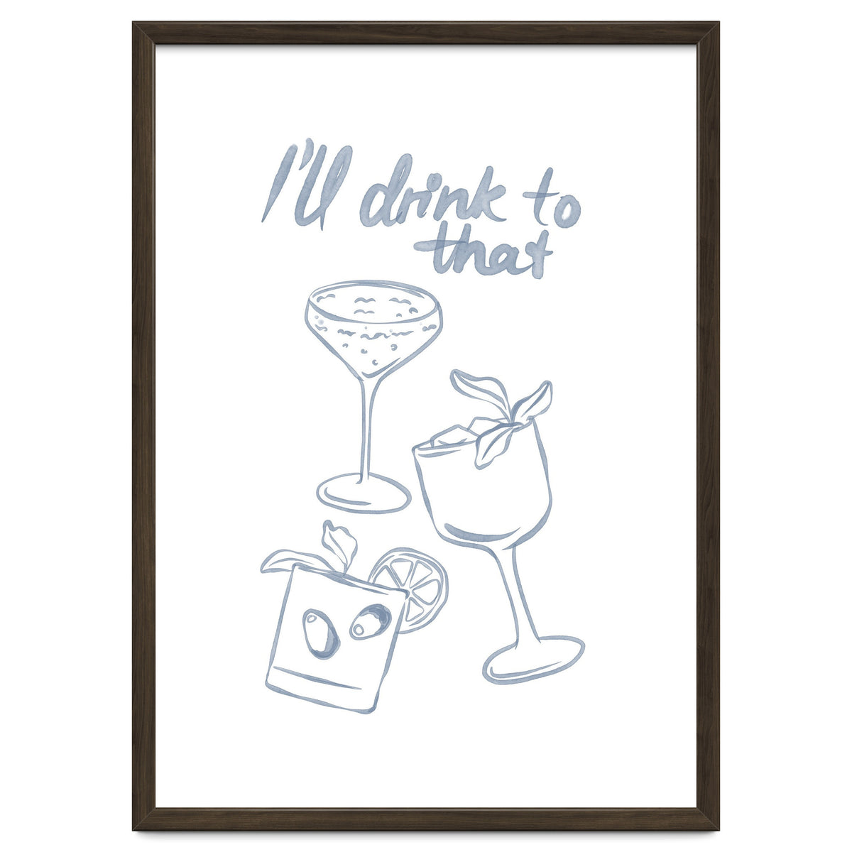 Ill Drink To That