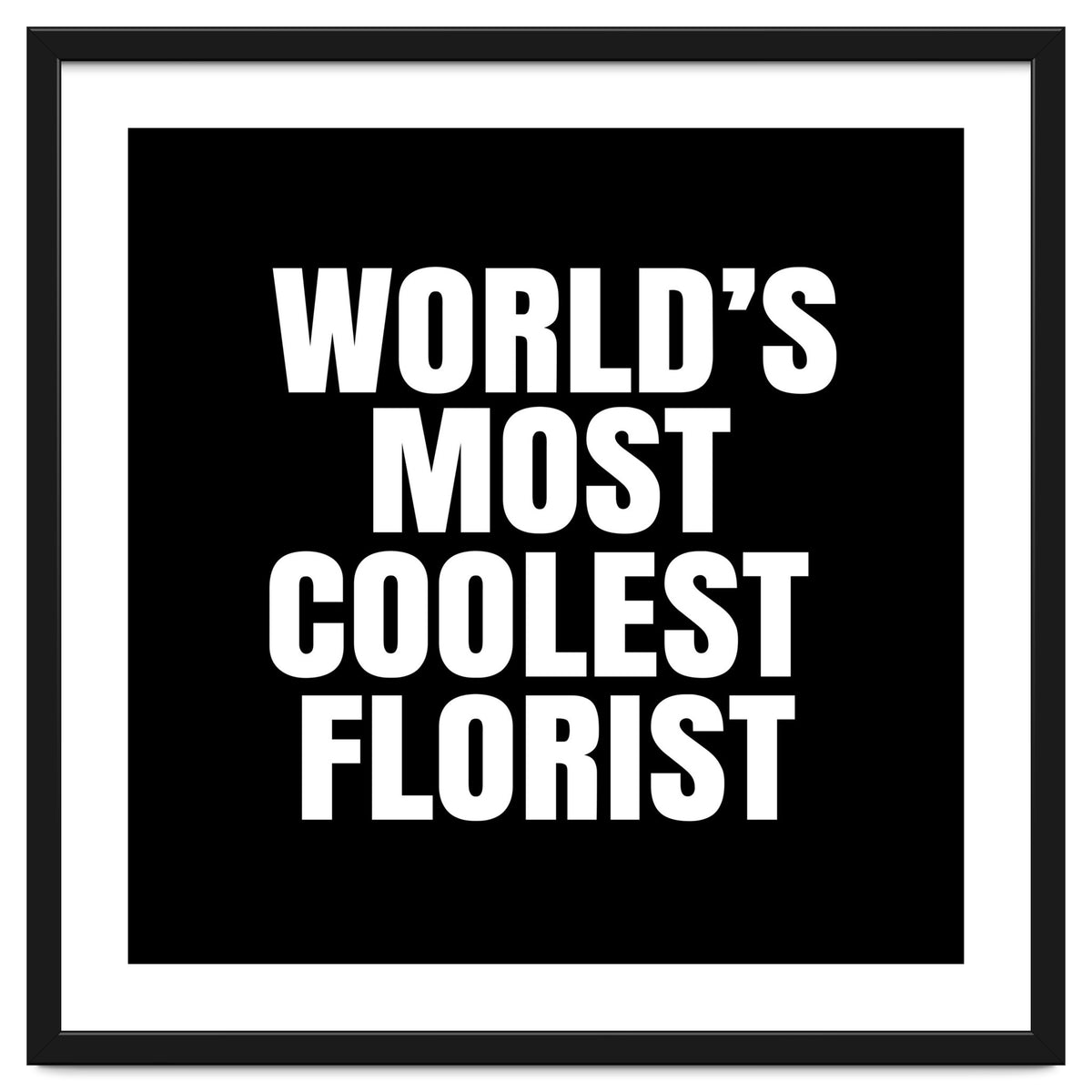World's most coolest florist
