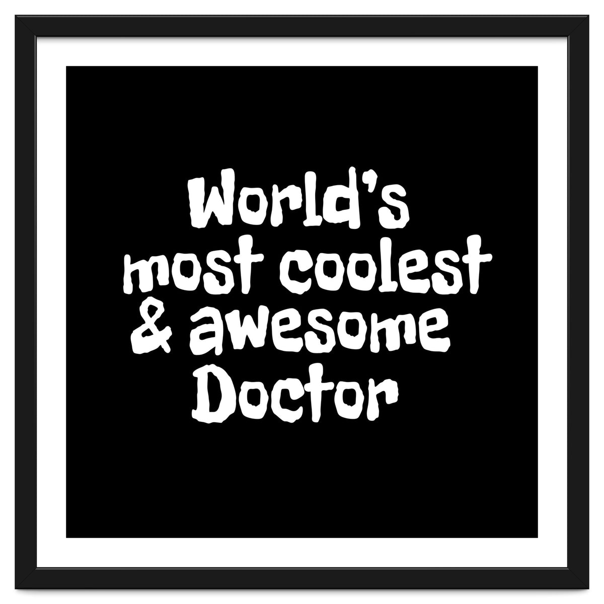 World's  most coolest and awesome doctor