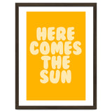 Here Comes The Sun, Positive Retro Sunshine Quote Print for Bright Happy Home Decor thumbnail