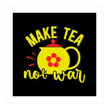 Make Tea Not War  (Print Only) thumbnail
