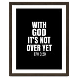 With God Its Not Over Yet thumbnail