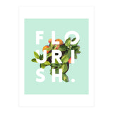Flourish #society6 #buyart #typography #artprint (Print Only) thumbnail