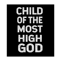 Child Of The Most High God (Print Only)