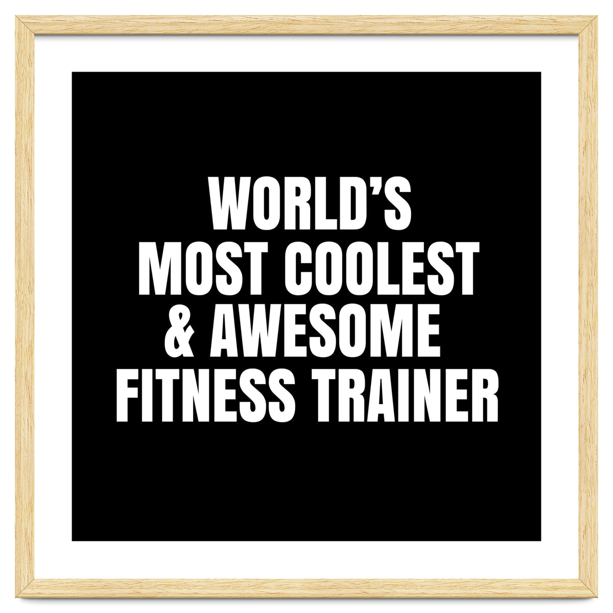 World's most coolest and awesome fitness trainer