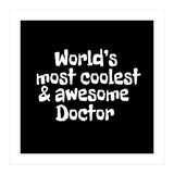 World's  most coolest and awesome doctor (Print Only) thumbnail