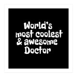 World's  most coolest and awesome doctor (Print Only) thumbnail