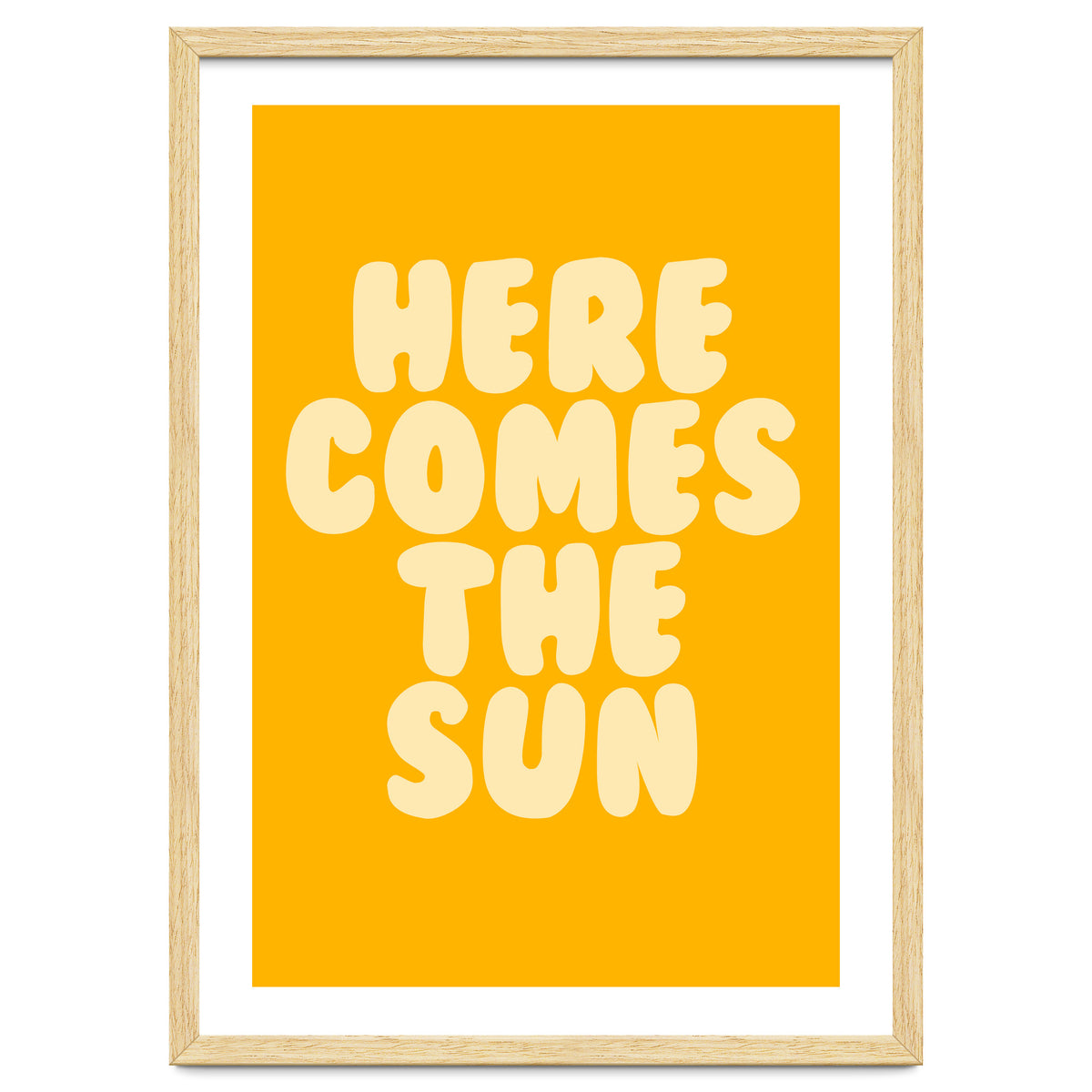 Here Comes The Sun, Positive Retro Sunshine Quote Print for Bright Happy Home Decor