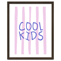 Cool Kids Club, Fun Playful Quote Print for Kids Room and Playroom Decor