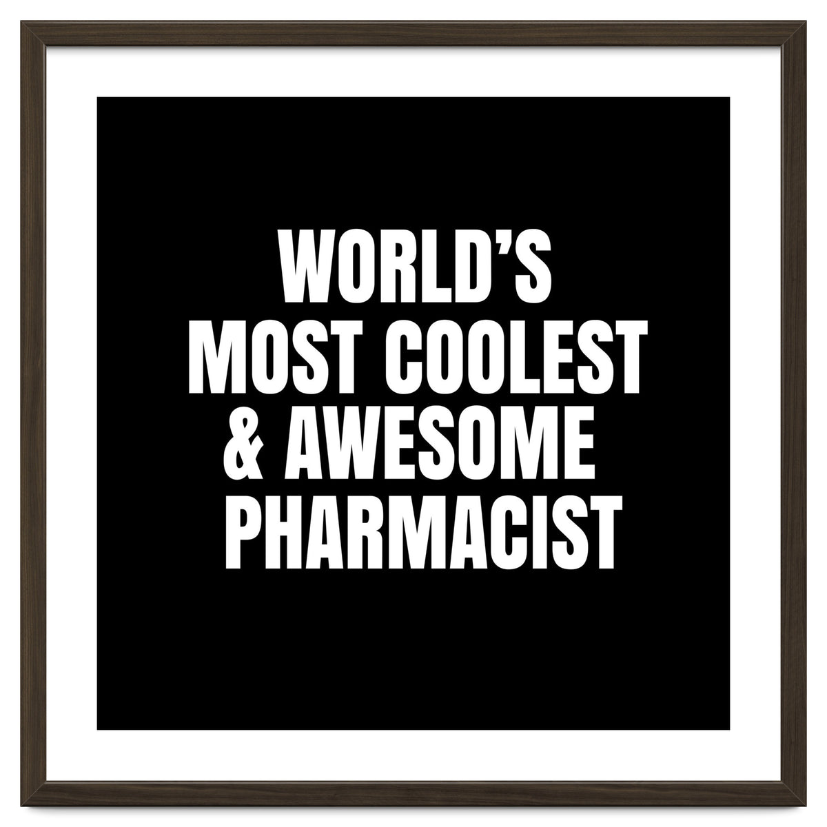 World's most coolest and awesome pharmacist