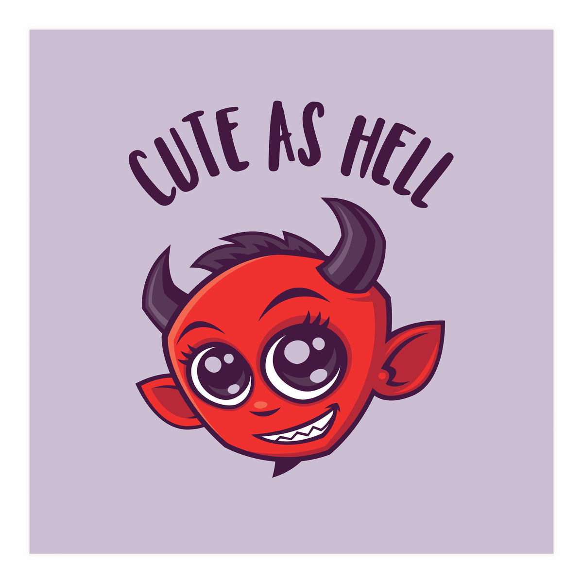 Cute as Hell Devil with Dark Text (Print Only)