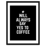 Will always say yes to coffee thumbnail