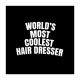 World's most coolest hair dresser (Print Only) thumbnail
