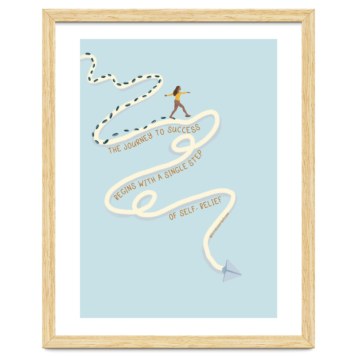 The Journey To Success Begins With A Single Step Of Self-Belief