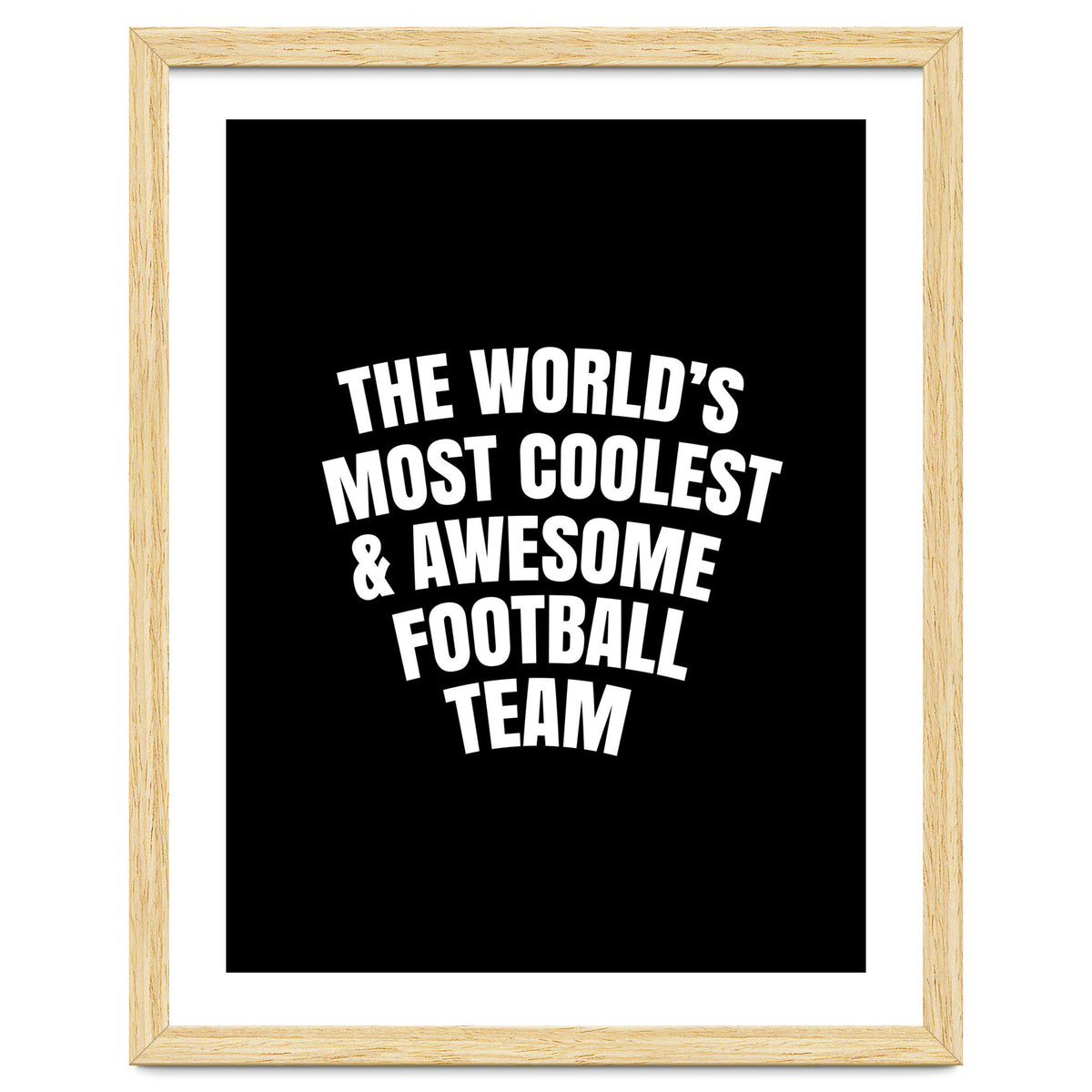 World's most coolest and awesome football Team