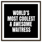 World's most coolest and awesome waitress thumbnail
