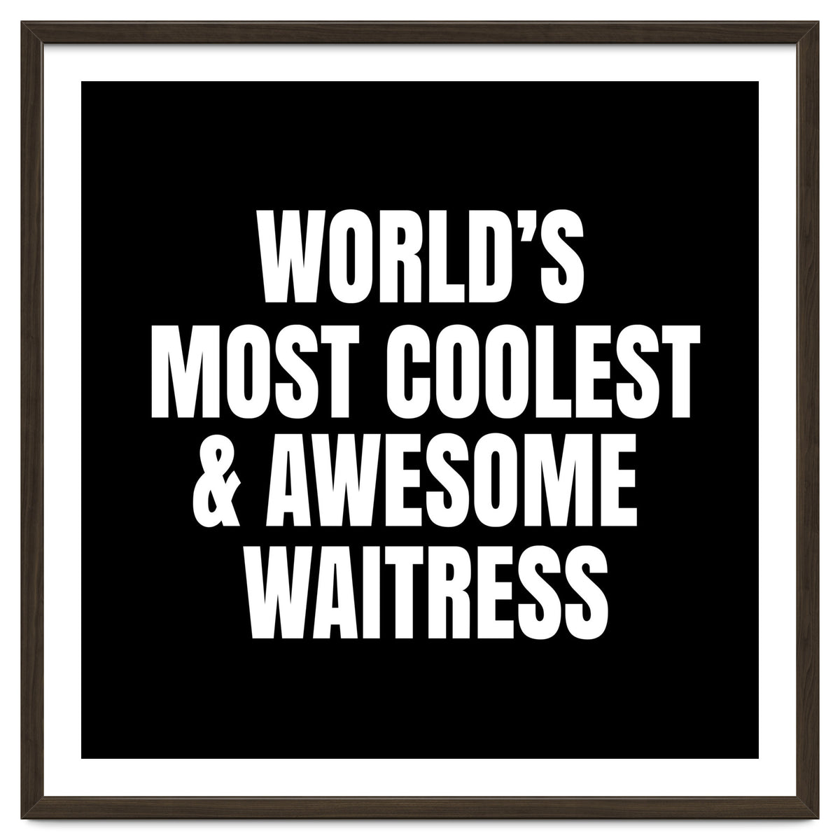 World's most coolest and awesome waitress