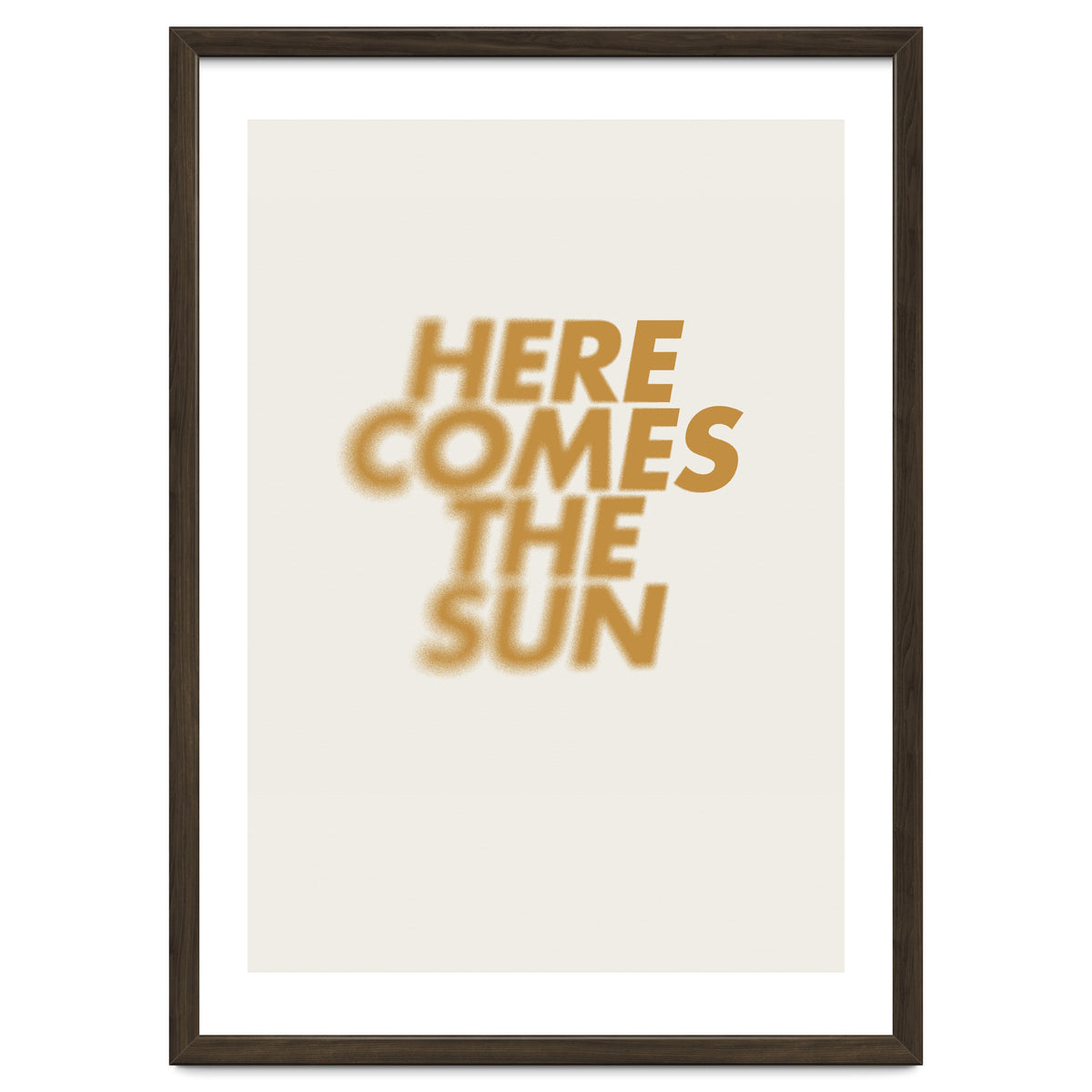 HERE COMES THE SUN