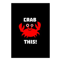 Crab This  (Print Only)