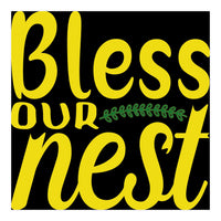 Bless our nest (Print Only)