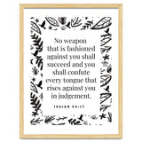 No weapon that is fashioned against you shall succeed and you shall confute every tongue that rises against you in judgement Isaiah 54:17 thumbnail