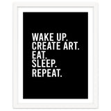 Wake Up Create Art Eat Sleep Repeat thumbnail