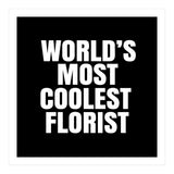 World's most coolest florist (Print Only) thumbnail