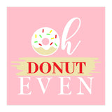 Oh Donut Even  (Print Only) thumbnail