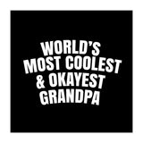 World's most coolest and okayest grandpa (Print Only) thumbnail