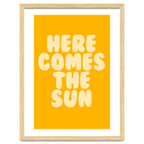 Here Comes The Sun, Positive Retro Sunshine Quote Print for Bright Happy Home Decor thumbnail
