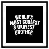 World's most coolest and okayest brother thumbnail