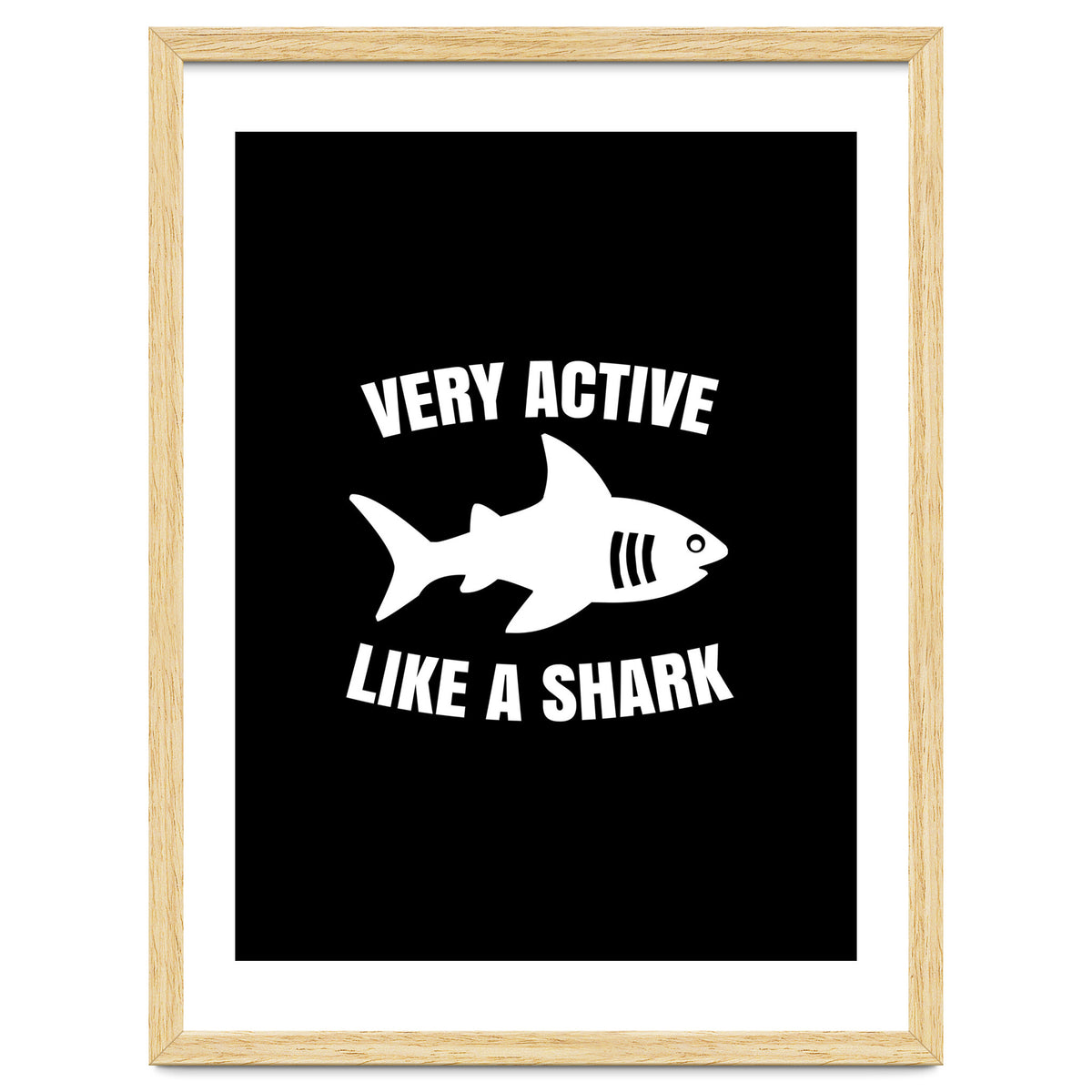 Very active like a shark